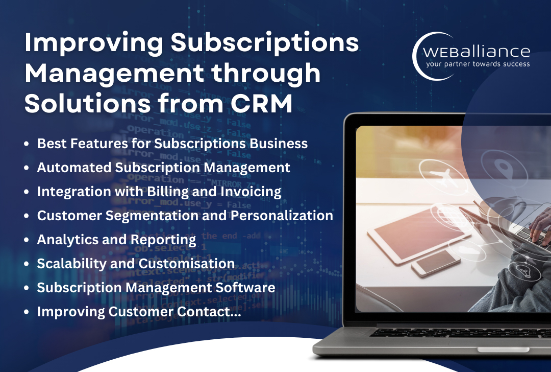 Improving Subscriptions Management through Solutions from CRM